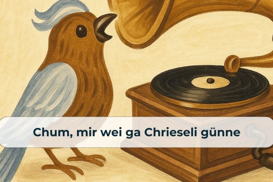 Chum, mir wei ga Chrieseli günne
